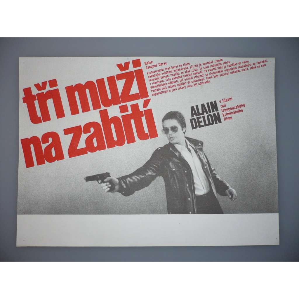 Tři muži na zabití (filmový plakát, papírová fotoska, slepka, film Francie 1980, režie Jacques Deray, Hrají: Alain Delon, Dalila Di Lazzaro, Michel Auclair)