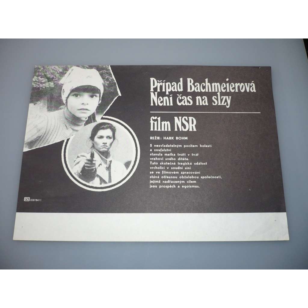 Případ Bachmeierová - Není čas na slzy (filmový plakát, papírová fotoska, slepka, film NSR 1984, režie Hark Bohm, Hrají: Marie Colbin, Michael Gwisdek, Jan Fedder, Knut Hinz)