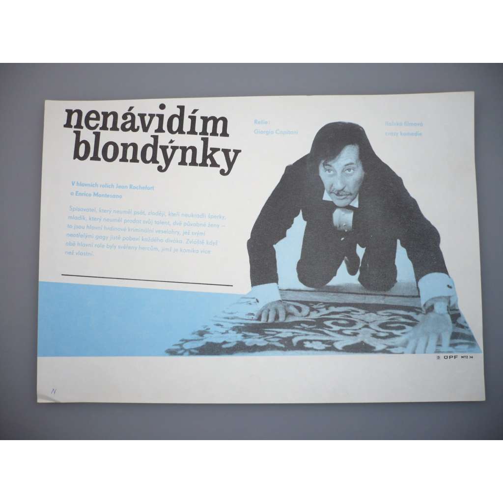 Nenávidím blondýnky (filmový plakát, papírová fotoska, slepka, film Itálie 1980, režie Giorgio Capitani, Hrají: Enrico Montesano, Jean Rochefort, Corinne Cléry)