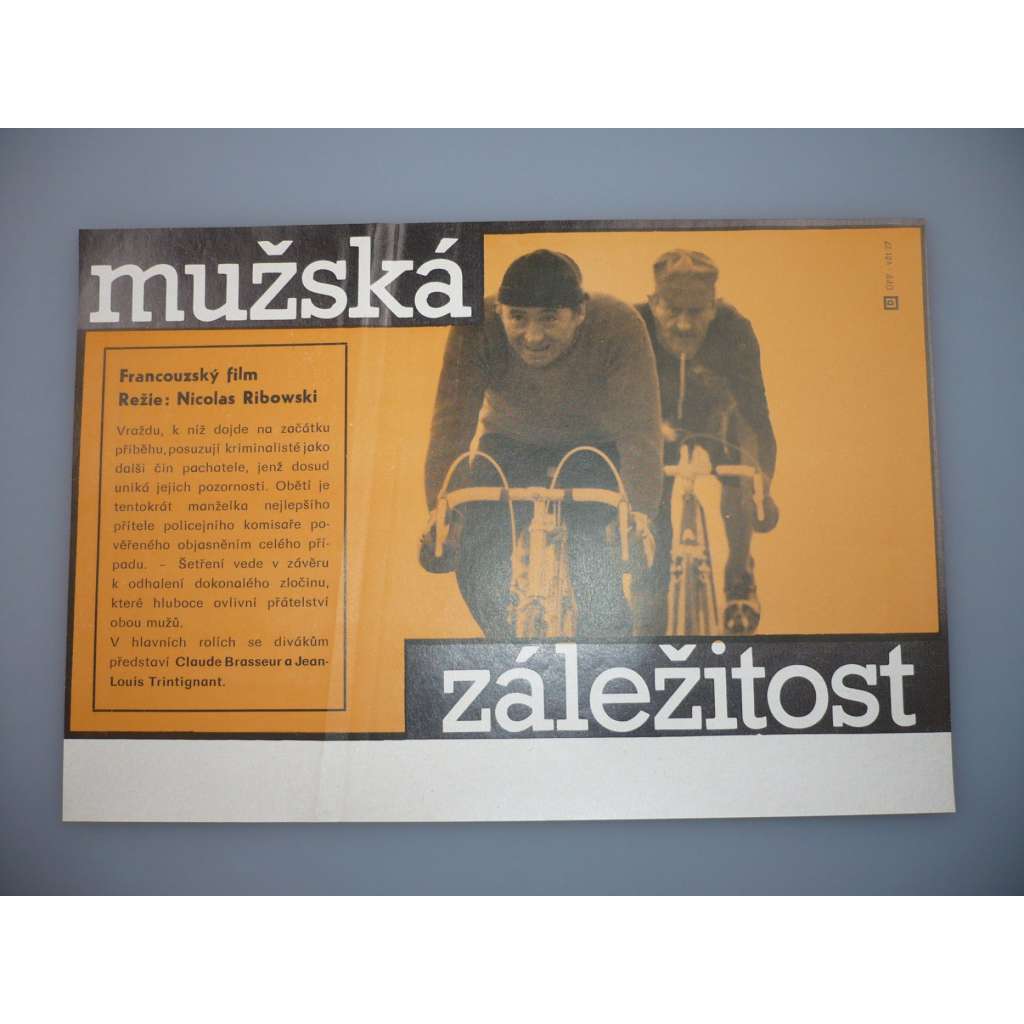 Mužská záležitost (filmový plakát, papírová fotoska, slepka, film XXXX, režie Nicolas Ribowski, Hrají: Claude Brasseur, Jean-Louis Trintignant, Jean-Paul Roussillon)