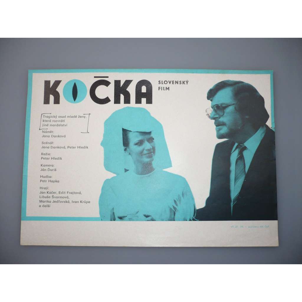 Kočka (filmový plakát, papírová fotoska, slepka, film ČSSR 1982, režie Peter Hledík, Hrají: Jan Kačer, Libuše Švormová, Edit Frajt)