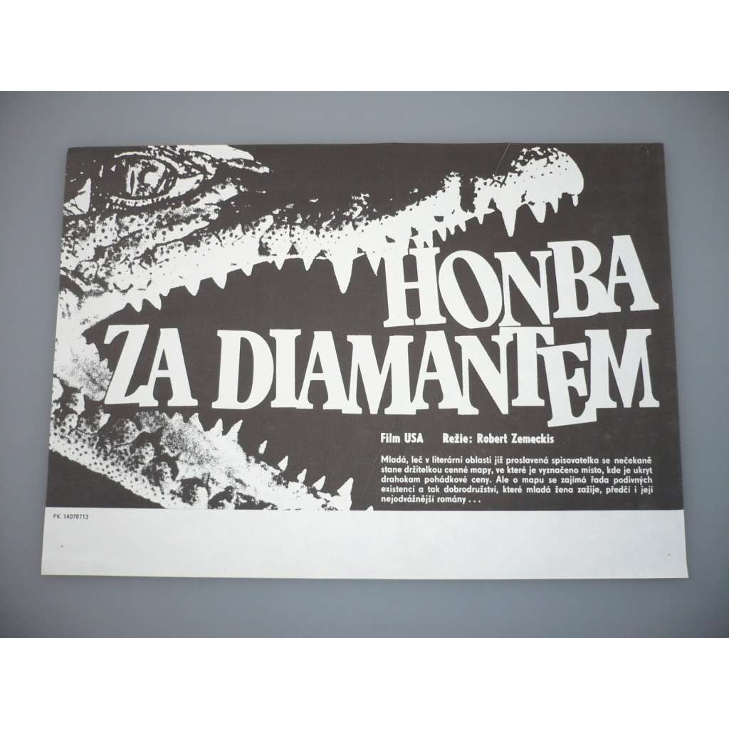 Honba za diamantem  (filmový plakát, papírová fotoska, slepka, film USA 1984, režie Robert Zemeckis, Hrají: Michael Douglas, Kathleen Turner, Danny DeVito)