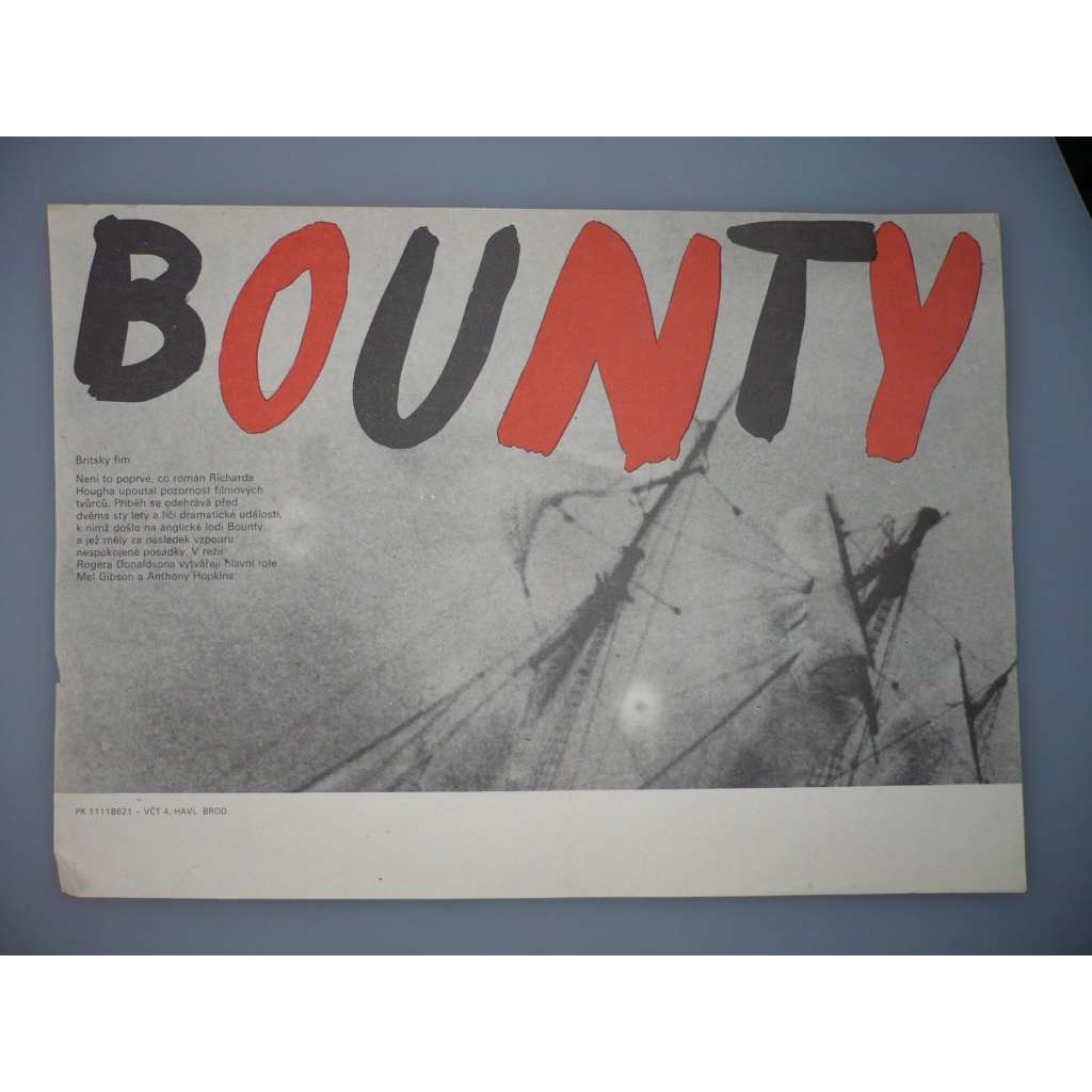 Bounty (filmový plakát, papírová fotoska, slepka, film VB 1984, režie Roger Donaldson, Hrají: Mel Gibson, Anthony Hopkins, Laurence Olivier)