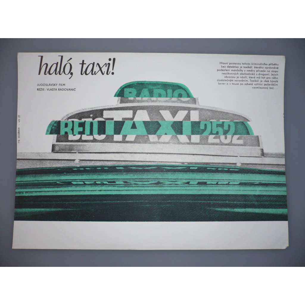 Haló, taxi! (filmový plakát, papírová fotoska, slepka, film Jugoslávie 1983, režie Kornelije Kovač, Hrají: Dragomir 'Gidra' Bojanič, Taško Načič, Dragan Bjelogrlič)
