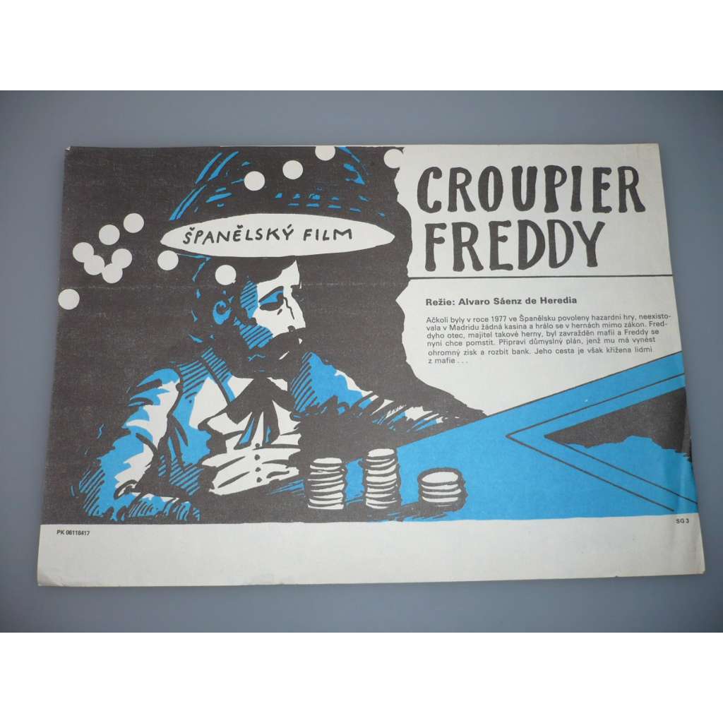 Croupier Freddy (filmový plakát, papírová fotoska, slepka, film Španělsko 1982, režie Álvaro Sáenz de Heredia, Hrají: Pilar Alcón, Alain Petit, Jaime Adalid)