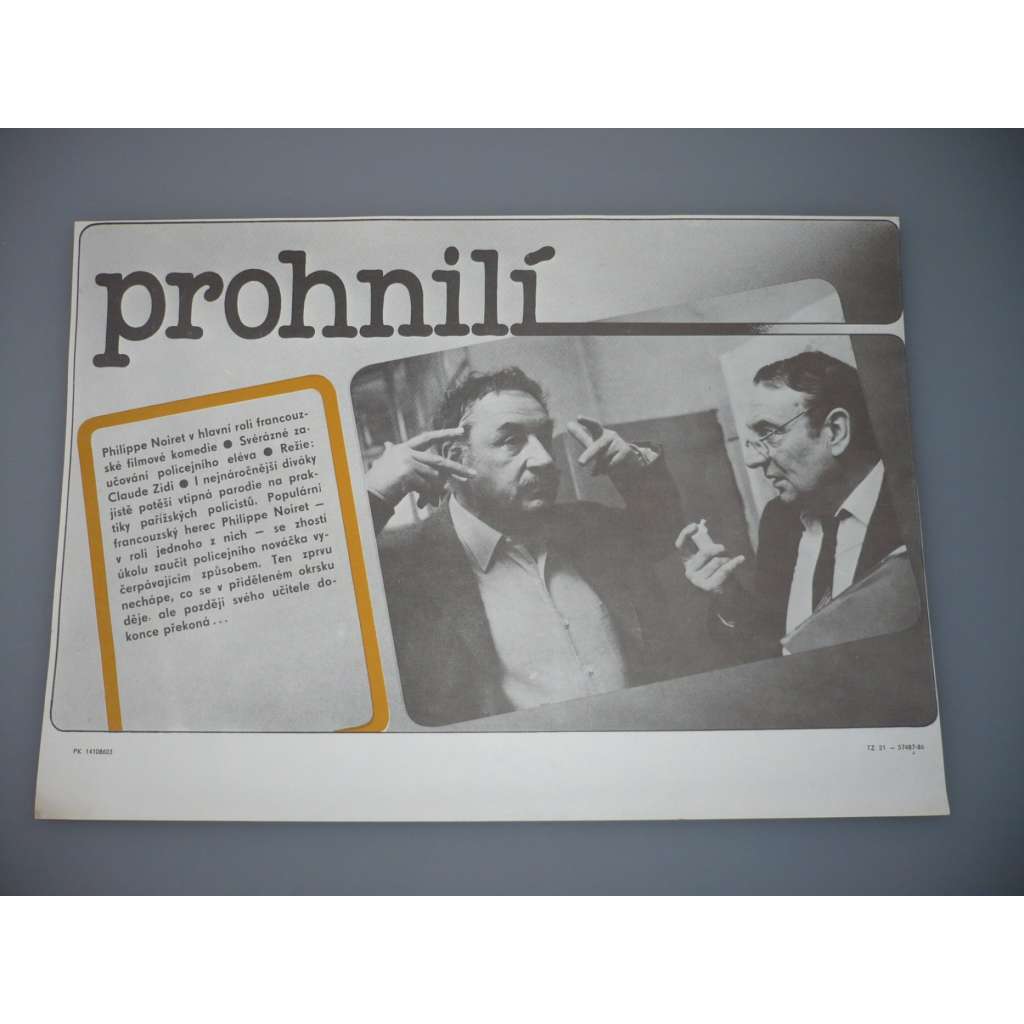 Prohnilí (filmový plakát, papírová fotoska, slepka, film Franice 1984, režie Claude Zidi, Hrají: Philippe Noiret, Thierry Lhermitte, Régine)