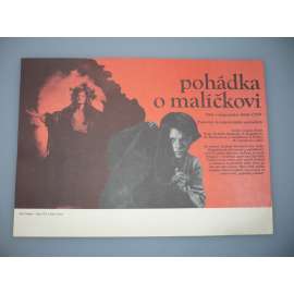 Pohádka o Malíčkovi (filmový plakát, papírová fotoska, slepka, film ČSSR/SSSR 1985, režie Gunārs Piesis, Hrají: Ronalds Neilands, Dace Gasjuňová, Dzintra Klētniece)