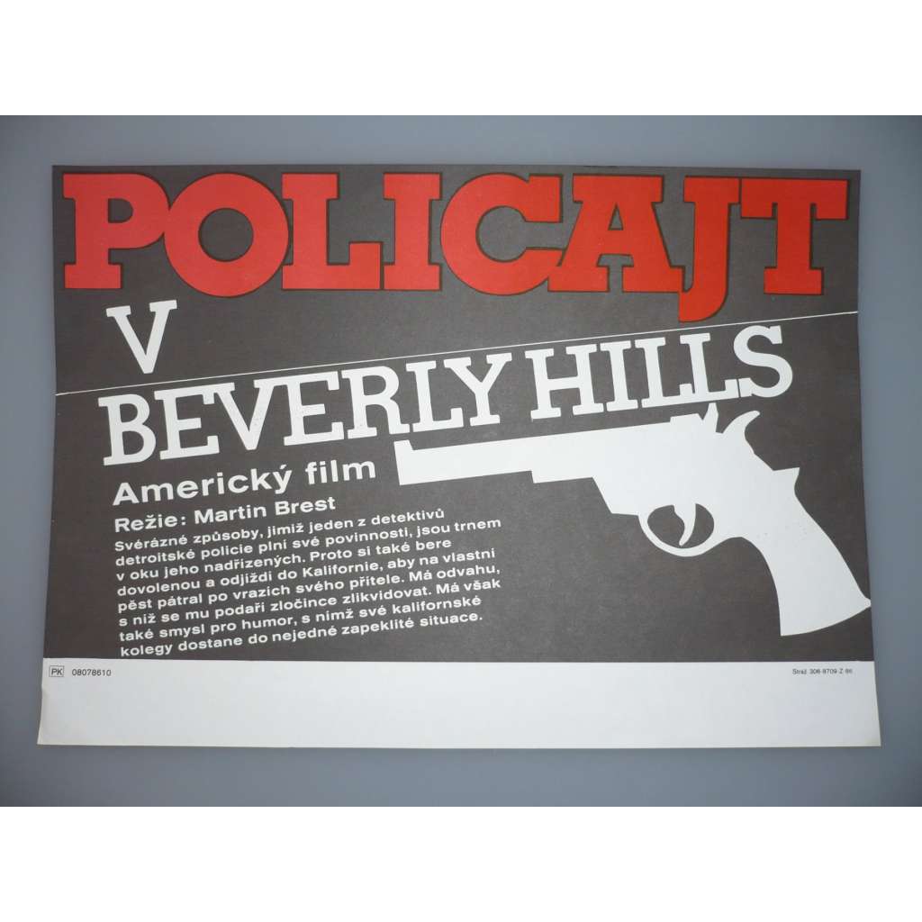 Policajt v Beverly Hills (filmový plakát, papírová fotoska, slepka, film USA 1984, režie  Martin Brest, Hrají: Eddie Murphy, Judge Reinhold, John Ashton)
