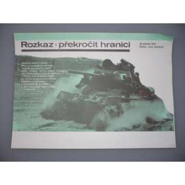 Rozkaz: Překročit hranici (filmový plakát, papírová fotoska, slepka, film SSSR 1982, režie Jurij Ivančuk, Hrají: Vladlen Birjukov, Natalija Jegorova, Viktor Neznanov,)