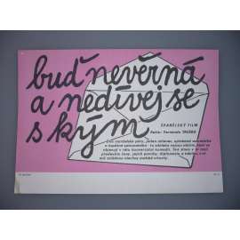 Buď nevěrná a nedívej se s kým (filmový plakát, papírová fotoska, slepka, film Španělsko 1985, režie Fernando Trueba, Hrají: Ana Belén, Carmen Maura, Antonio Resines)
