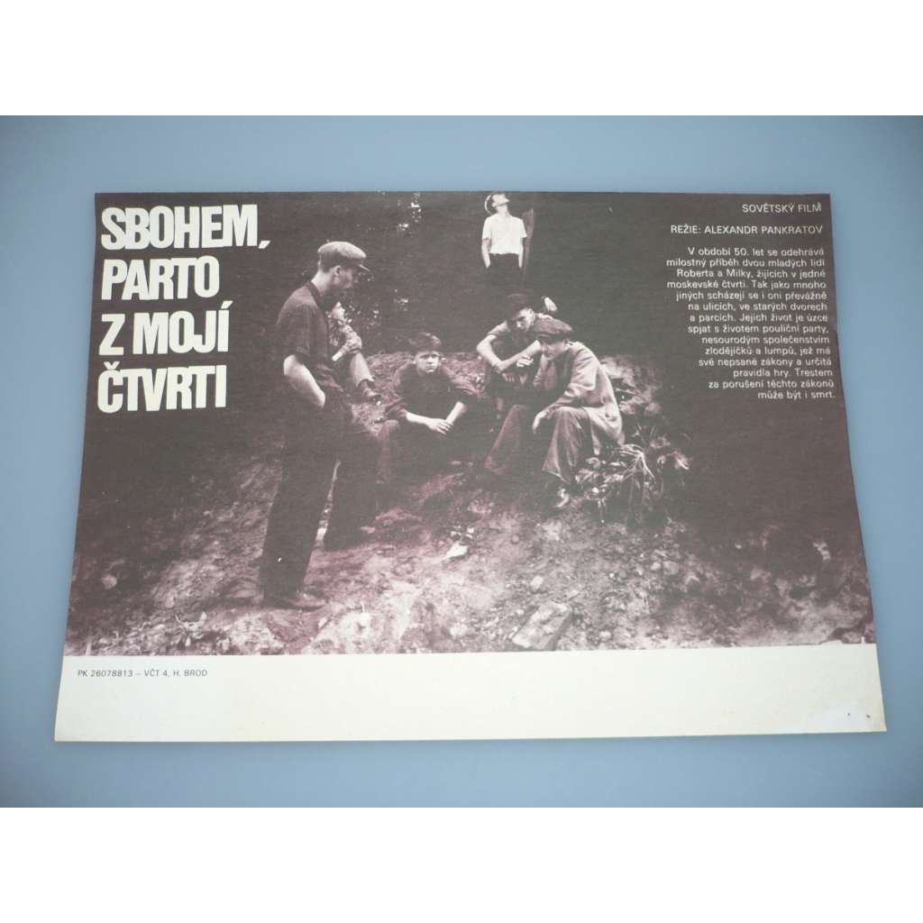 Sbohem, parto z mojí čtvrti (filmový plakát, papírová fotoska, slepka, film SSSR 1987, režie Alexandr Pankratov, Hrají: Tamara Sjomina, Michajl Golubovič, Georgij Burkov)