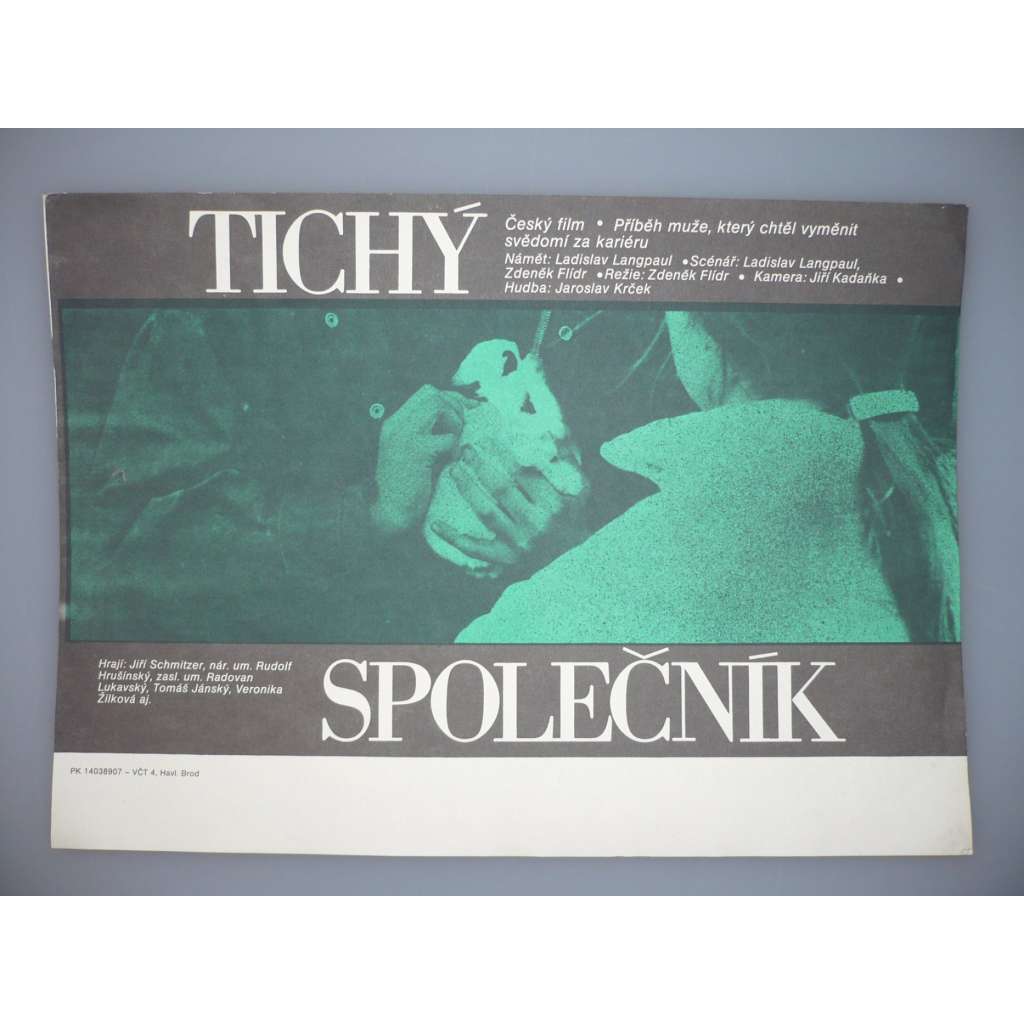 Tichý společník (filmový plakát, papírová fotoska, slepka, film ČSSR 1988, režie Zdeněk Flídr, Hrají: Jiří Schmitzer, Tomáš Jánský, Jan Hrušínský)