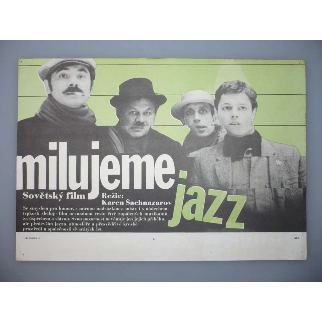 Milujeme jazz (filmový plakát, papírová fotoska, slepka, film SSSR 1983, režie Karen Šachnazarov, Hrají: Pjotr Ščerbakov, Igor Skljar, Alexandr Pankratov-Čjornyj)