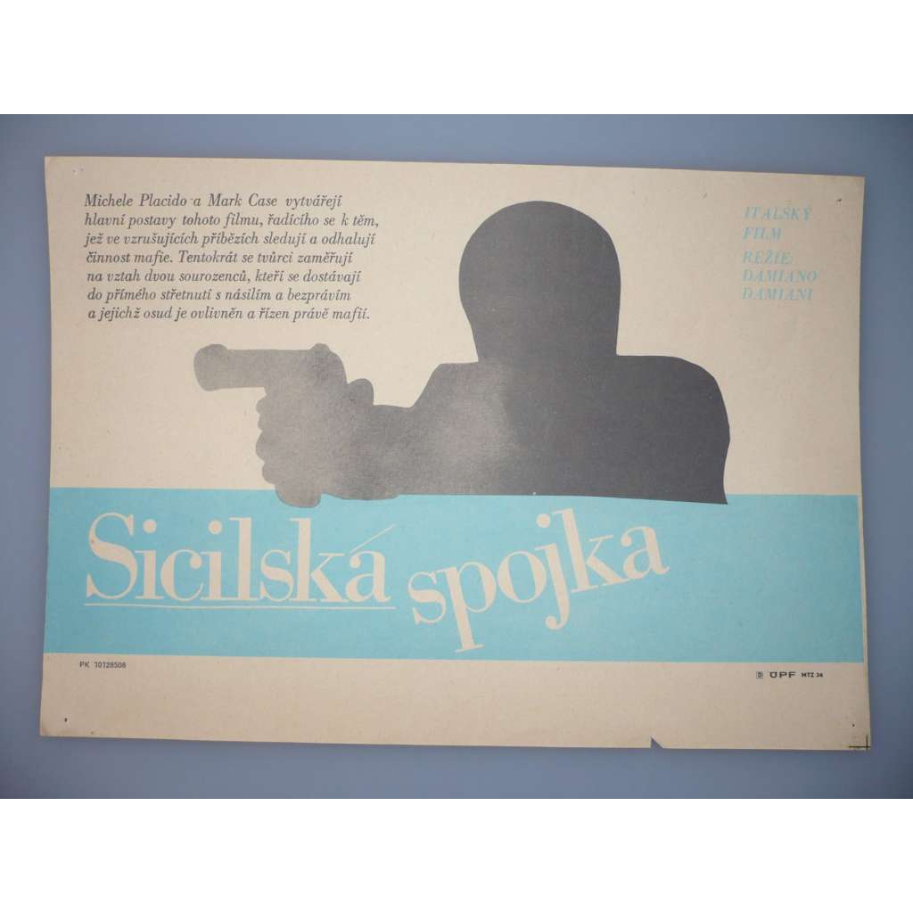 Sicilská spojka (filmový plakát, papírová fotoska, slepka, film Itálie 1984, režie Damiano Damiani, Hrají: Michele Placido, Mark Chase, Simona Cavallari)