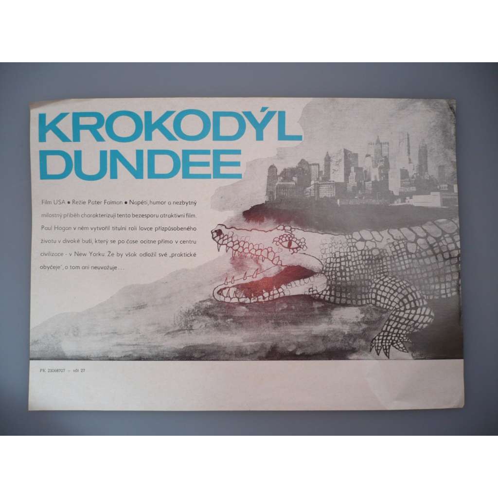 Krokodýl Dundee (filmový plakát, papírová fotoska, slepka, film Austrálie 1986, režie Peter Faiman, Hrají: Paul Hogan, Linda Kozlowski, John Meillon)