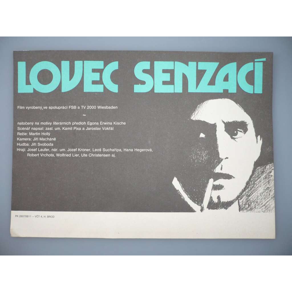 Lovec senzací (filmový plakát, papírová fotoska, slepka, film ČSSR 1987, režie Martin Hollý ml., Hrají: Josef Laufer, Jozef Kroner, Leoš Suchařípa)