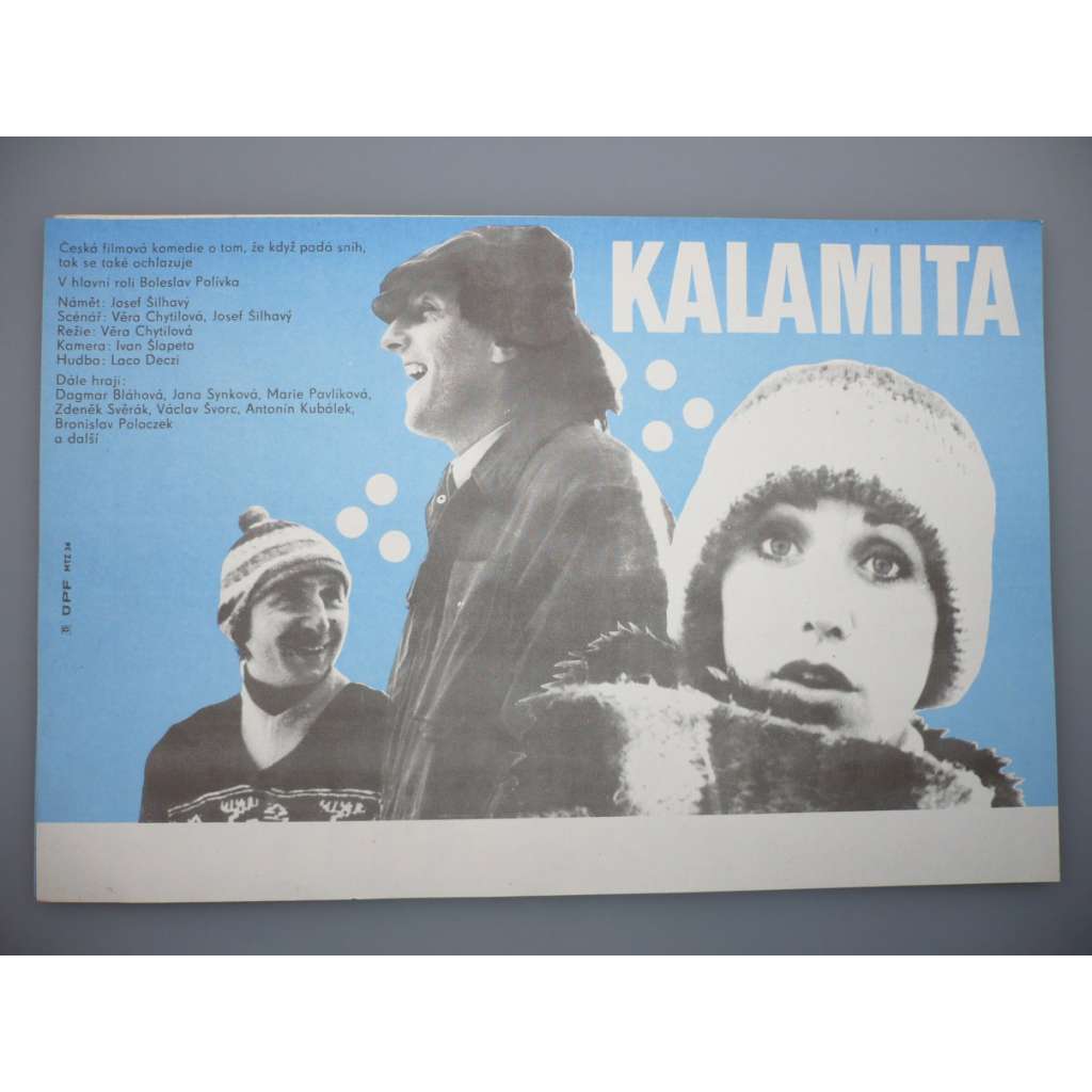 Kalamita (filmový plakát, papírová fotoska, slepka, film ČSSR 1980, režie Věra Chytilová, Hrají: Boleslav Polívka, Dagmar Bláhová, Zdeněk Svěrák)