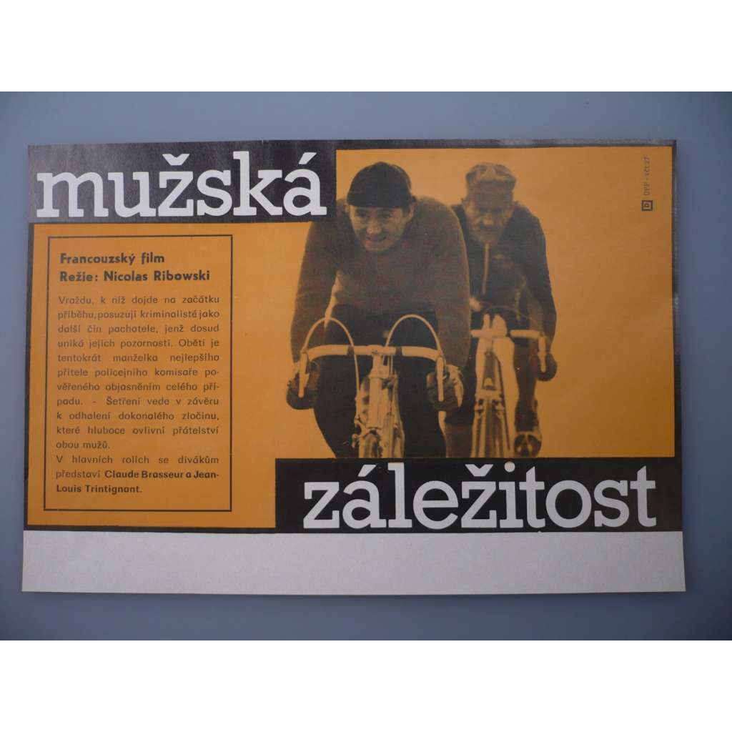 Mužská záležitost (filmový plakát, papírová fotoska, slepka, film Francie 1981, režie Nicolas Ribowski, Hrají: Claude Brasseur, Jean-Louis Trintignant, Jean-Paul Roussillon)