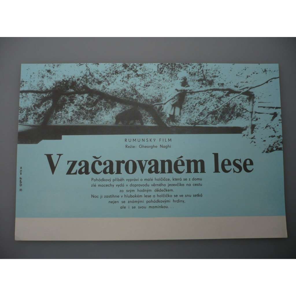 V začarovaném lese (filmový plakát, papírová fotoska, slepka, film Rumunsko 1980, režie Gheorghe Naghi, Hrají: Ernest Maftei, Matei Alexandru, Paul Chiributa)