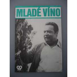 Mladé víno (filmový plakát, papírová fotoska, slepka, film ČSSR 1986, režie Václav Vorlíček, Hrají: Vladimír Menšík, Božidara Turzonovová, Jiří Sovák)