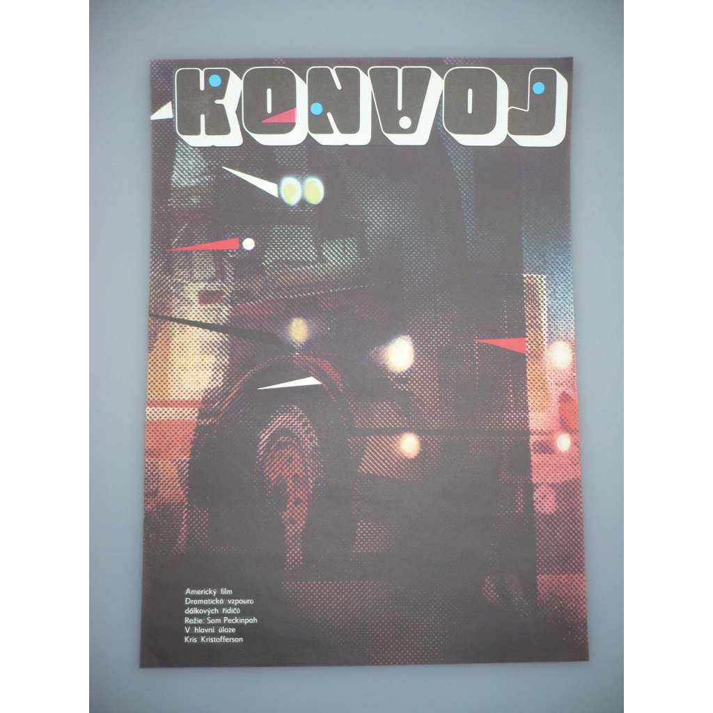 Konvoj (filmový plakát, film USA 1978, režie Sam Peckinpah, Hrají: Kris Kristofferson, Ali MacGraw, Ernest Borgnine)
