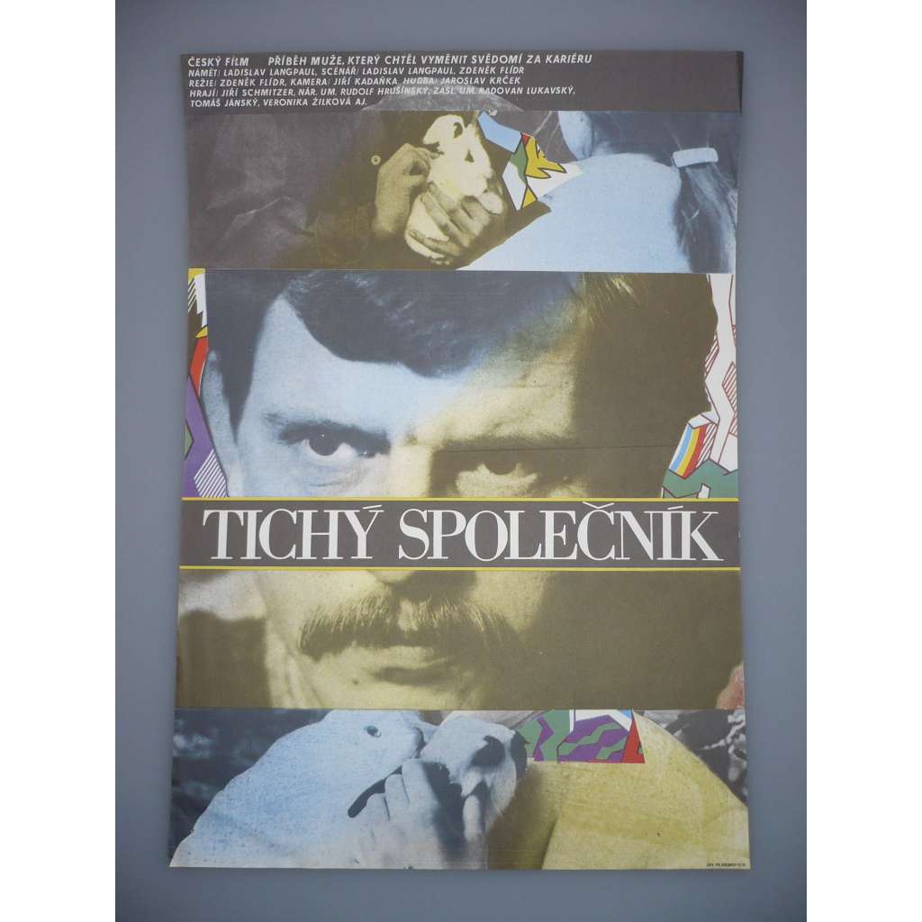 Tichý společník (filmový plakát, papírová fotoska, slepka, film ČSSR 1988, režie Zdeněk Flídr, Hrají: Jiří Schmitzer, Tomáš Jánský, Jan Hrušínský)