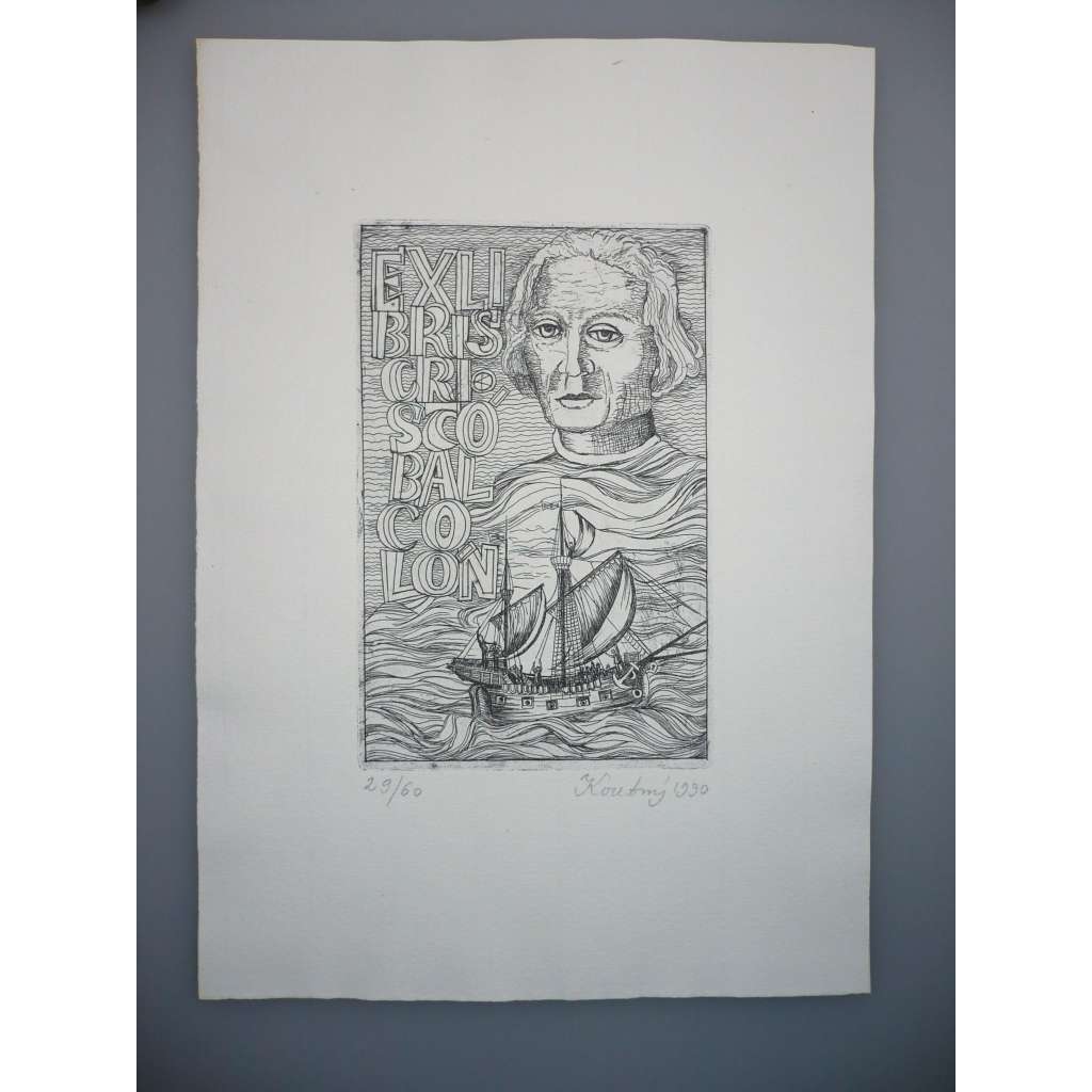 Alois Koutný (1917 - ?) - Cristóbal Colón  Kryštof Kolumbus- Lept (1990), signovaná grafika