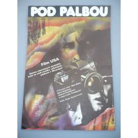 Pod palbou (filmový plakát, papírová fotoska, slepka, film USA 1983, režie Roger Spottiswoode, Hrají: Nick Nolte, Ed Harris, Gene Hackman, Joanna Cassidy)