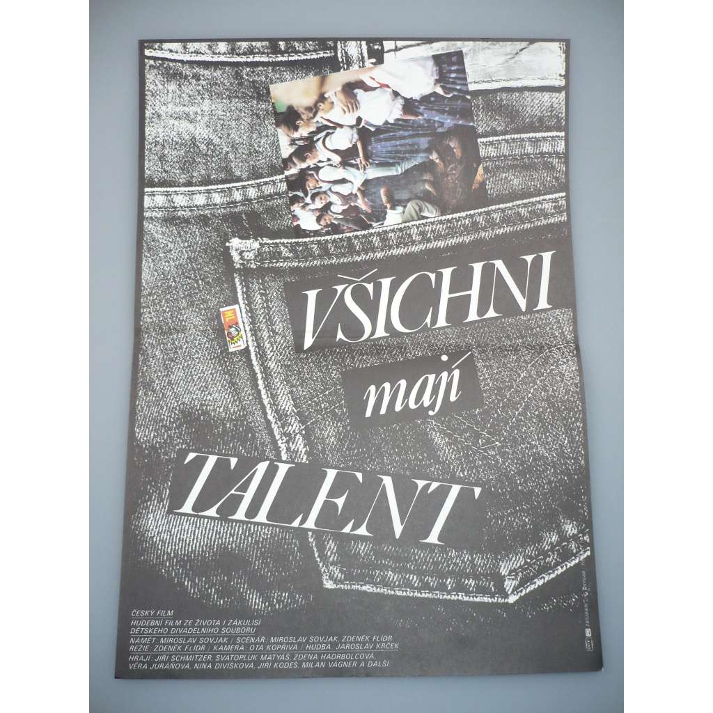 Všichni mají talent (filmový plakát, papírová fotoska, slepka, film ČSSR 1984, režie Zdeněk Flídr, Hrají: Jiří Schmitzer, Kamila Magálová, Svatopluk Matyáš)