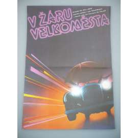 V žáru velkoměsta (filmový plakát, papírová fotoska, slepka, film USA 1984, režie Richard Benjamin, Hrají: Clint Eastwood, Burt Reynolds, Jane Alexander)