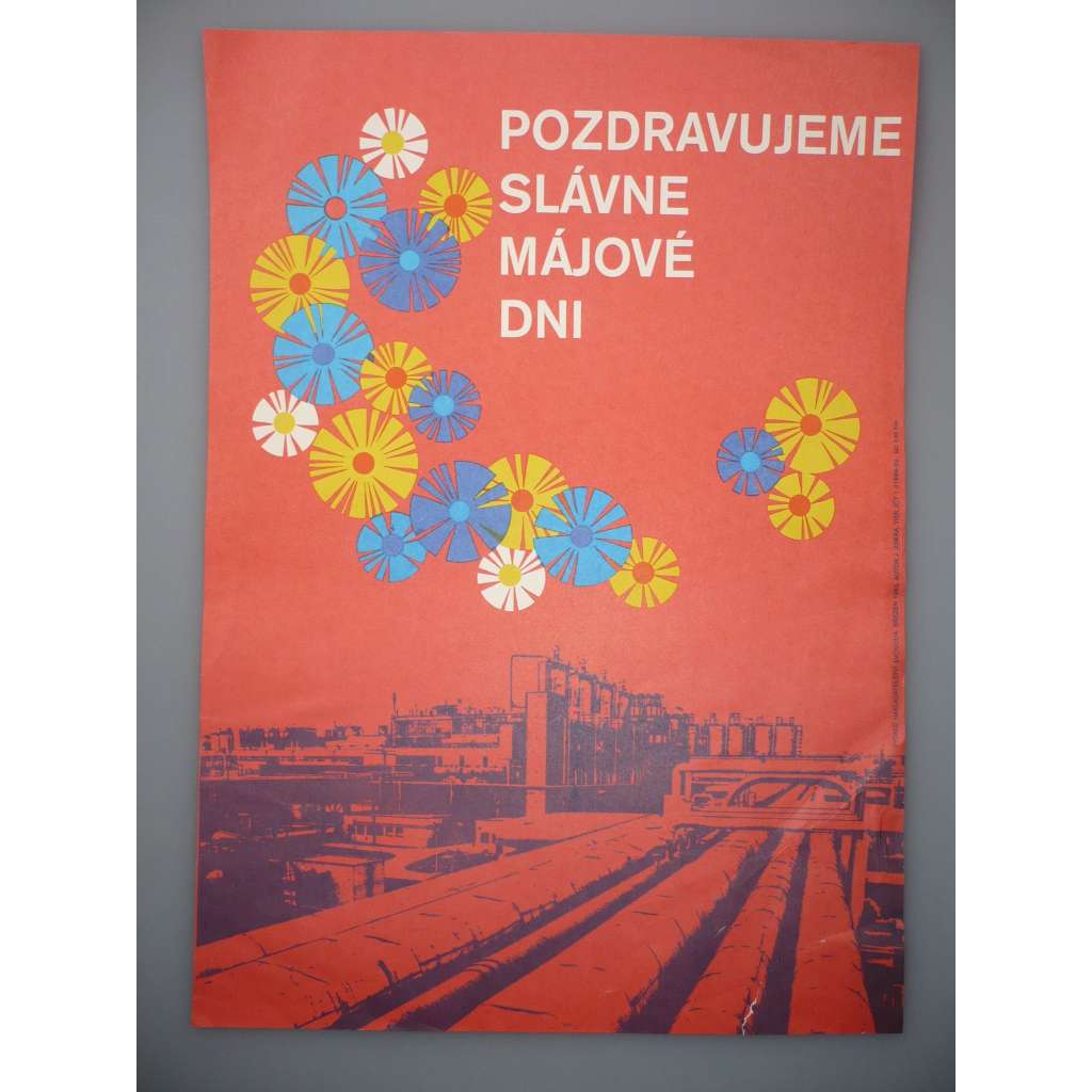 Plakát - Pozdravujeme slavné Májové dny - komunismus, propaganda