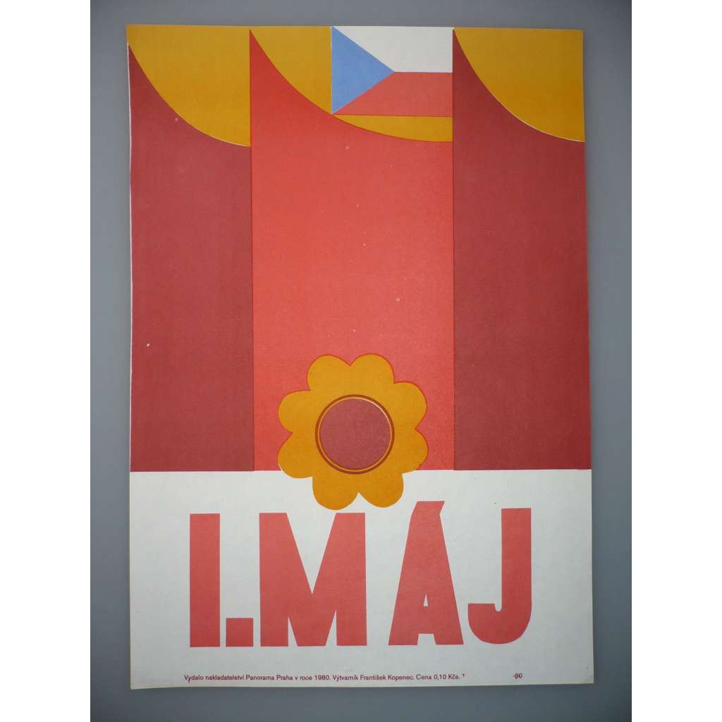 Plakát - 1. máj Svátek práce - komunismus, propaganda