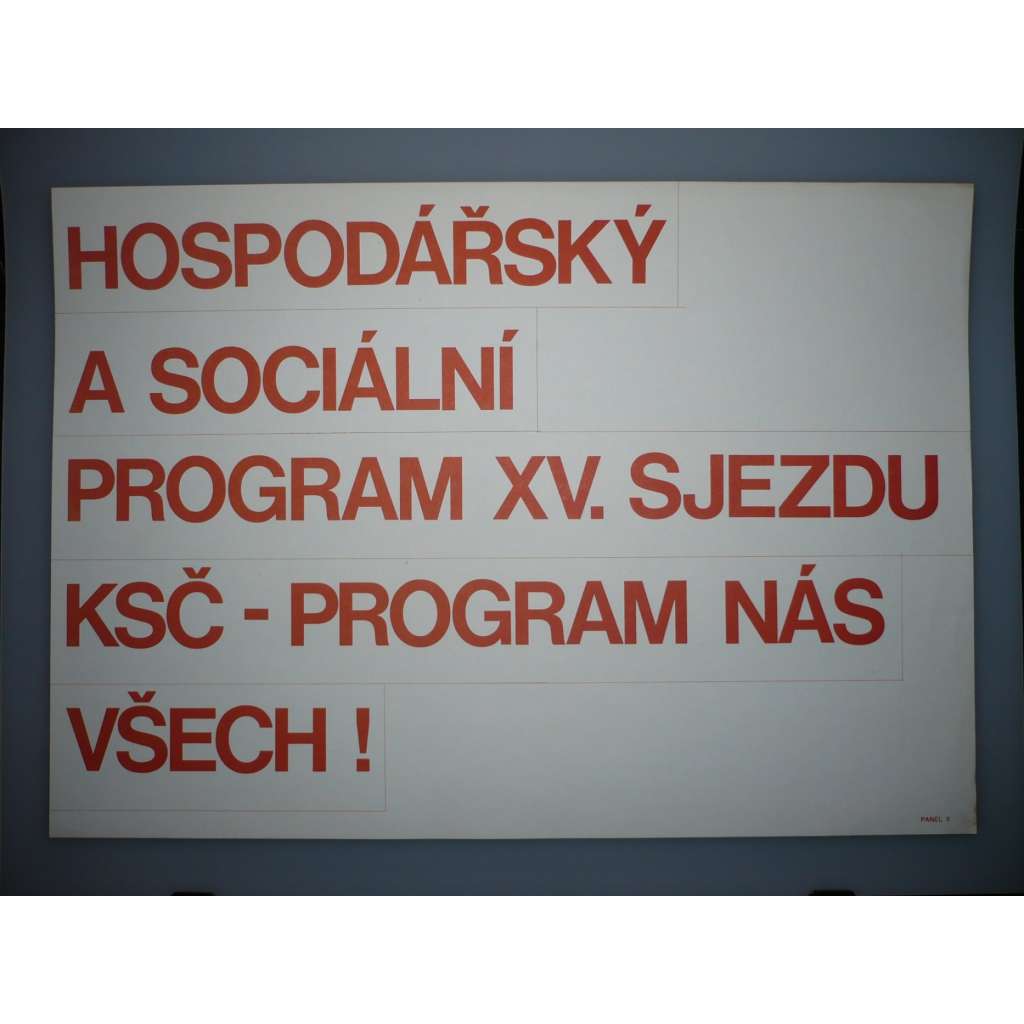 Plakát - Hospodářský a sociální program, XV. Sjezd KSČ - komunismus, propaganda