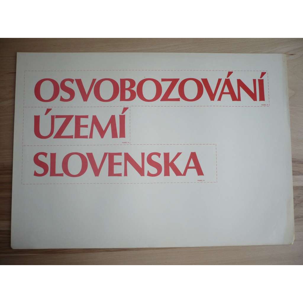 Plakát - Osvobozování území Slovenska - komunismus, propaganda