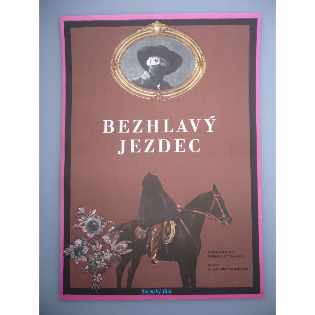 Bezhlavý jezdec (filmový plakát, film SSSR 1973, režie Vladimir Vajnštok, Hrají: Ljudmila Saveljeva, Oleg Vidov, Aarne Üksküla)