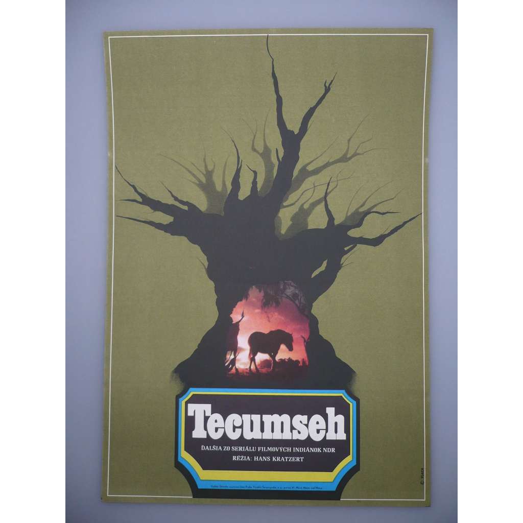 Tekumseh (filmový plakát, film NDR 1972, režie Hans Kratzert, Hrají: Gojko Mitić, Rolf Römer, Herbert Köfer)