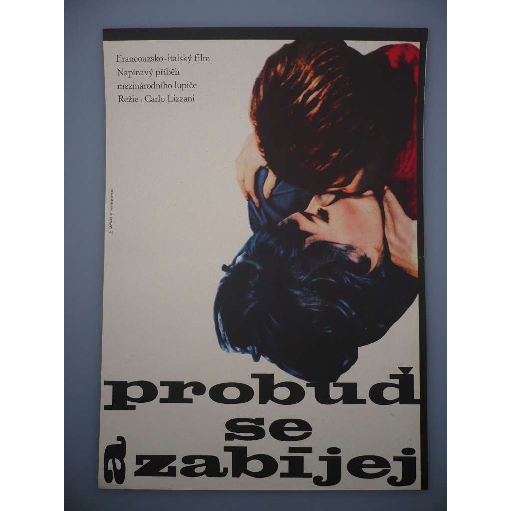 Probuď se a zabíjej (filmový plakát, film Itálie 1966, režie Carlo Lizzani, Hrají: Robert Hoffmann, Gian Maria Volonté, Claudio Camaso)