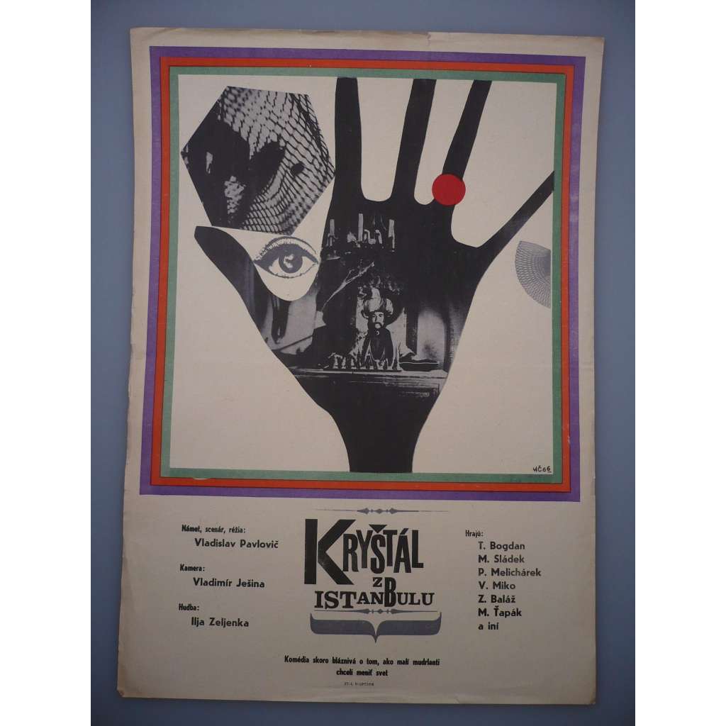 Kryštál z Istanbulu (filmový plakát, film ČSSR 1966, režie Vladislav Pavlovič, Hrají: Pavol Melichárek, Tibor Bogdan, Marek Ťapák)