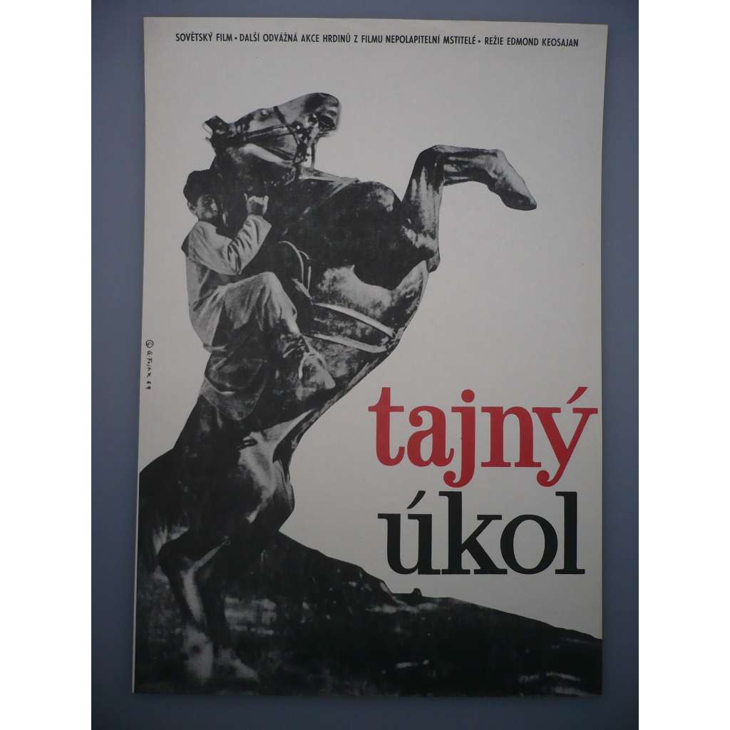 Tajný úkol (filmový plakát, film SSSR 1968, režie Edmond Keosajan, Hrají: Michail Meťolkin, Vasilij Vasiljev, Viktor Kosych)