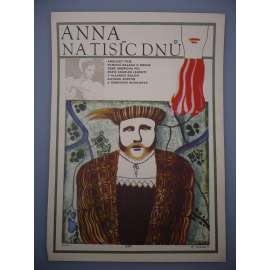 Anna na tisíc dnů (filmový plakát, film VB 1969, režie Charles Jarrott, Hrají: Richard Burton, Geneviève Bujold, Irene Papas)