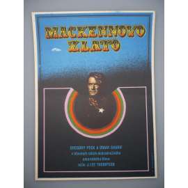 Mackennovo zlato (filmový plakát, film USA 1969, režie J. Lee Thompson, Hrají: Gregory Peck, Omar Sharif, Telly Savalas - Mackenna's Gold) HOL