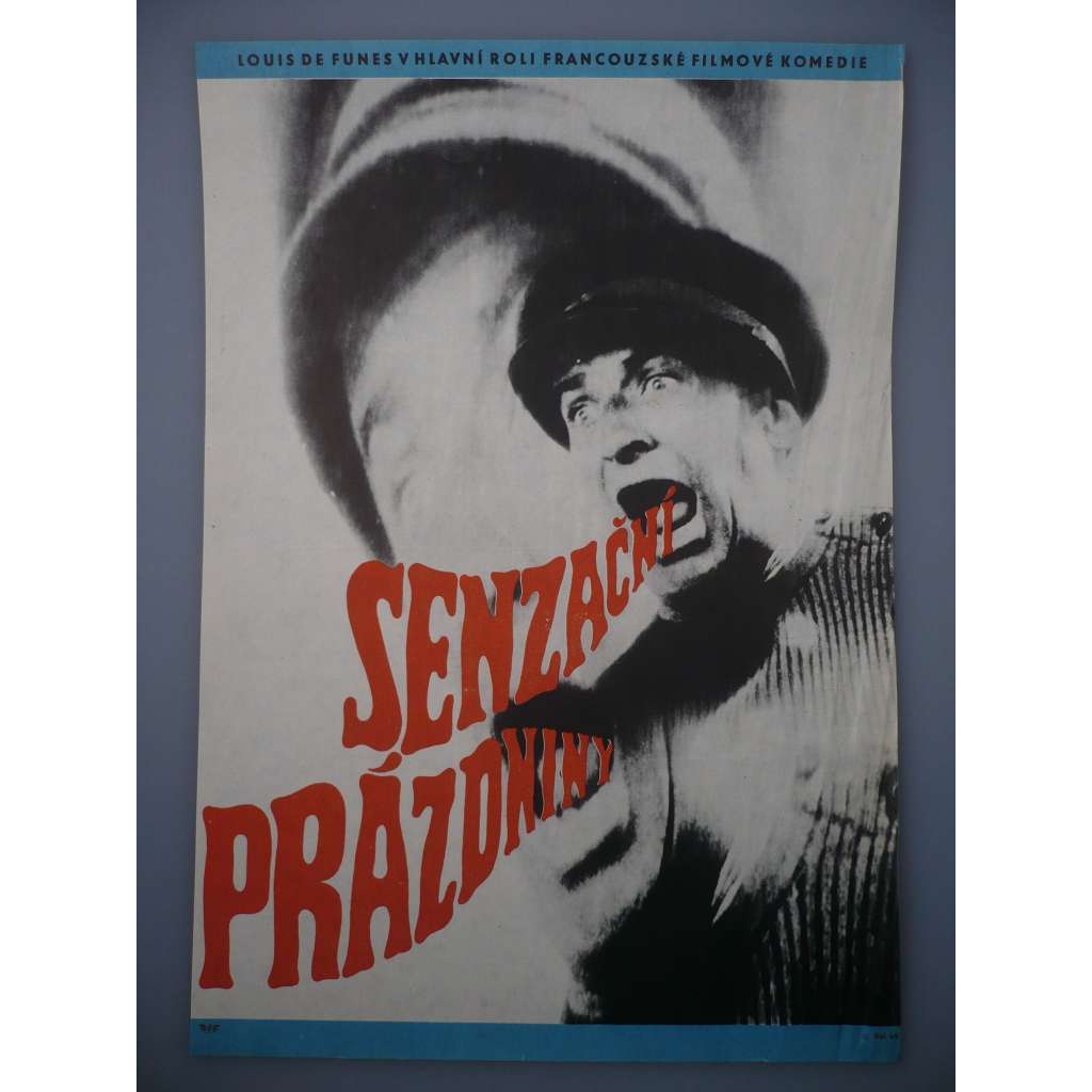 Senzační prázdniny (filmový plakát, film Francie 1967, režie Jean Girault, Hrají: Louis de Funès, Ferdy Mayne, Martine Kelly)