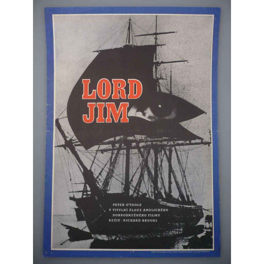 Lord Jim (filmový plakát, film VB 1965, režie Richard Brooks, Hrají: Peter O'Toole, James Mason, Curd Jürgens)