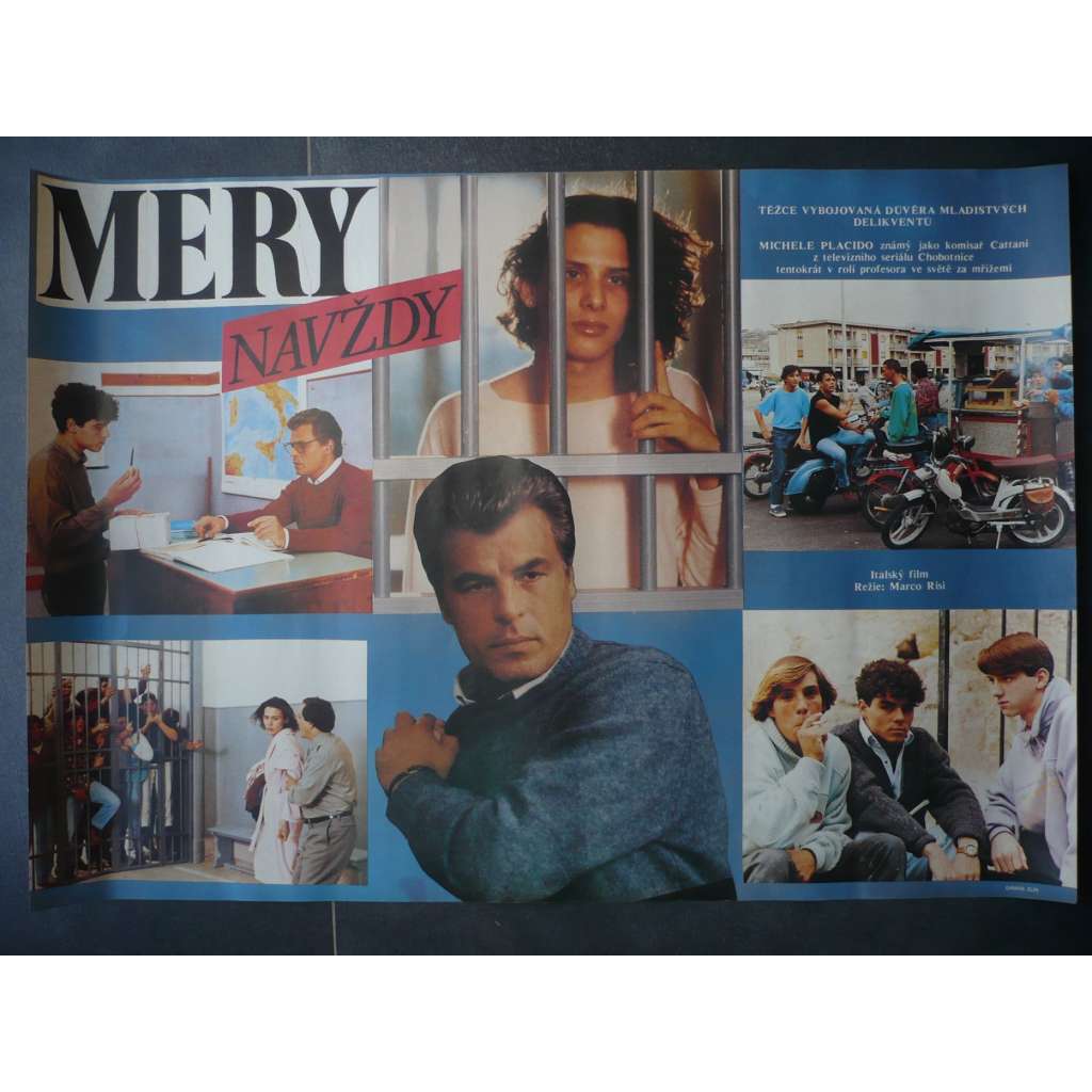 Mery navždy (filmový plakát, film Itálie 1989, režie Marco Risi, Hrají: Michele Placido, Claudio Amendola, Luigi Maria)