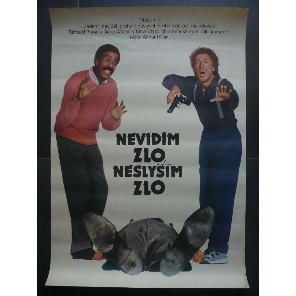 Nevidím zlo, neslyším zlo (filmový plakát, film USA 1989, režie Arthur Hiller, Hrají: Richard Pryor, Gene Wilder, Joan Severance)
