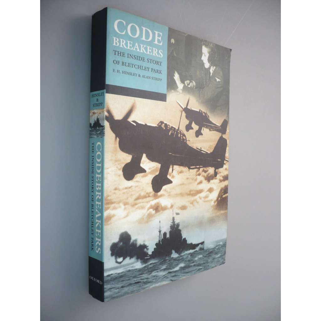 Codebreakers: The Inside Story of Bletchley Park (Kód, špion, válka)