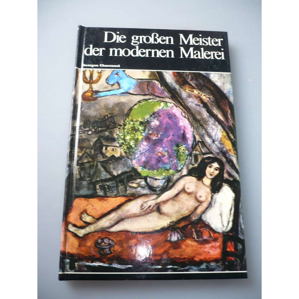 Die großen Meister der modernen Malerei [mistři moderní malby, umění, malba]