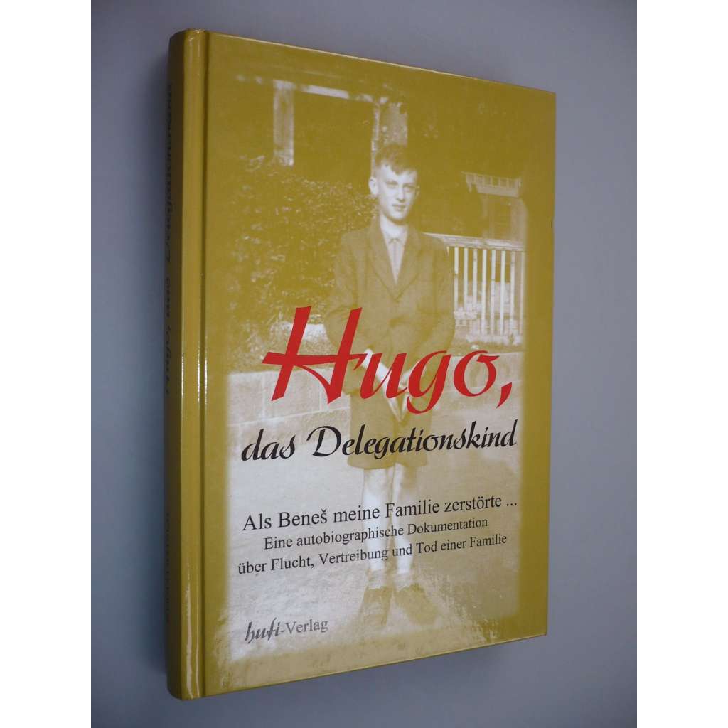 Hugo, das Delegationskind [odsun]