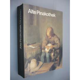 Ale Pinakothek München [Stará Pinakotéka Mnichov]