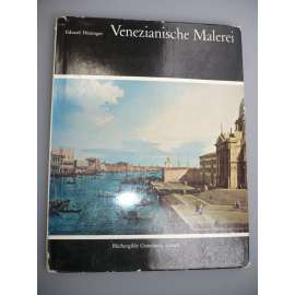 Venezianische Malerei [Benátské malířství, Benátky, umění]